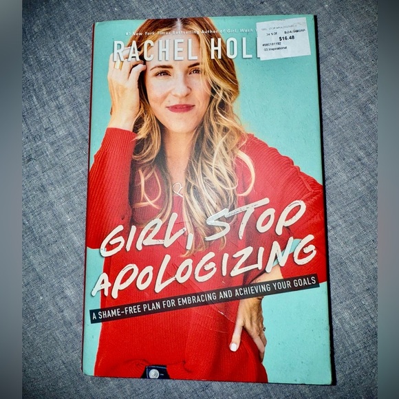 rachel hollis Other - Girl, Stop Apologizing Book Hard Cover